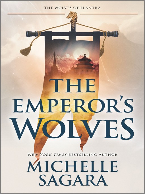 Title details for The Emperor's Wolves by Michelle Sagara - Wait list